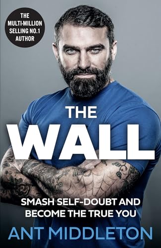 The Wall: The Guide to Help You Smash Self-Doubt and Become the True You von HarperCollins