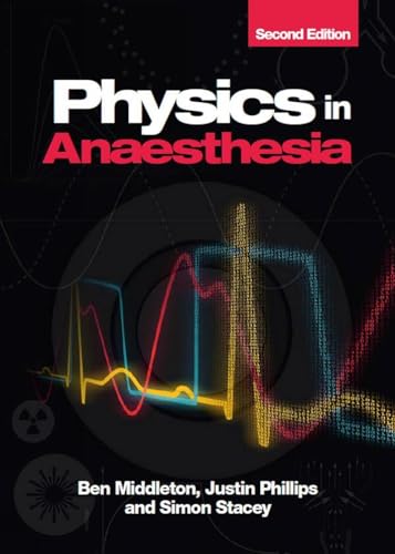 Physics in Anaesthesia von Scion Publishing Ltd