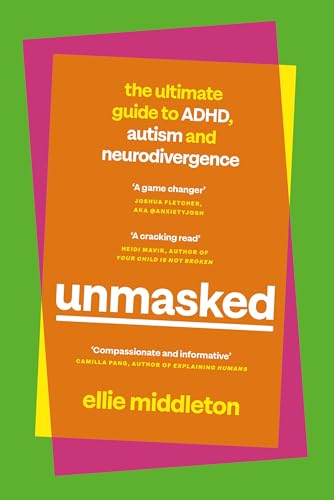 UNMASKED: The Ultimate Guide to ADHD, Autism and Neurodivergence von Penguin Life