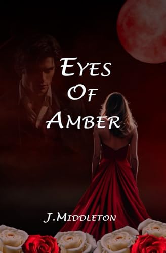 Eyes Of Amber von Independently published