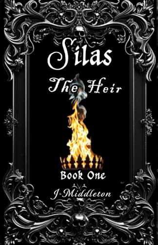 Silas The Heir Book One von Independently published