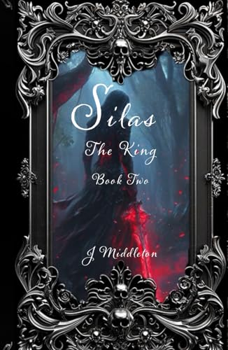 Silas The King Book Two von Independently published