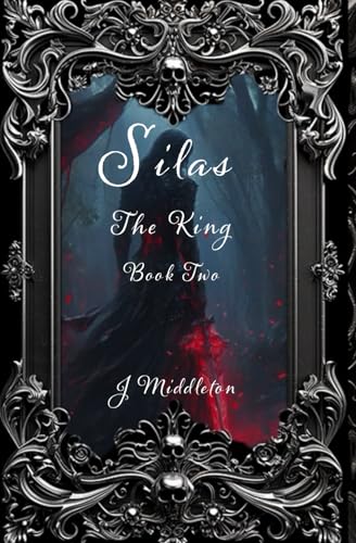 Silas The King Book Two von Independently published