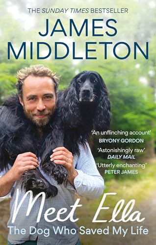 Meet Ella: The Dog Who Saved My Life: The Sunday Times Bestseller von Radar