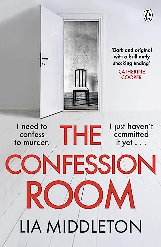 The Confession Room: The jaw-dropping and twisty new thriller: If you have a secret, they’ll find you …