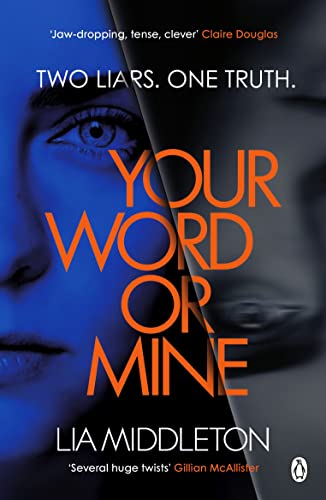 Your Word Or Mine: A shockingly twisty, gripping psychological thriller