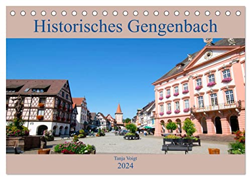 Historisches Gengenbach (Tischkalender 2024 DIN A5 quer), CALVENDO Monatskalender von CALVENDO