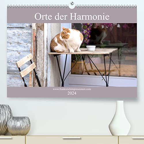 Orte der Harmonie (hochwertiger Premium Wandkalender 2024 DIN A2 quer), Kunstdruck in Hochglanz