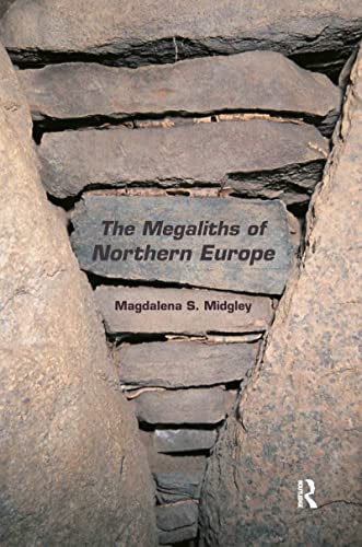 The Megaliths of Northern Europe von Routledge