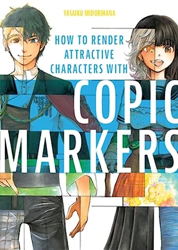 How to Render Attractive Characters With Copic Markers von Schiffer Publishing Ltd