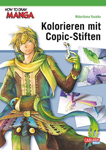 How To Draw Manga: Kolorieren mit Copic-Stiften von Carlsen Verlag GmbH