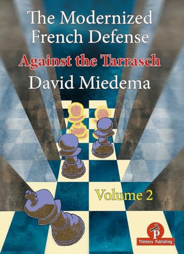 Modernized French Defense - Volume 2: Against the Tarrasch