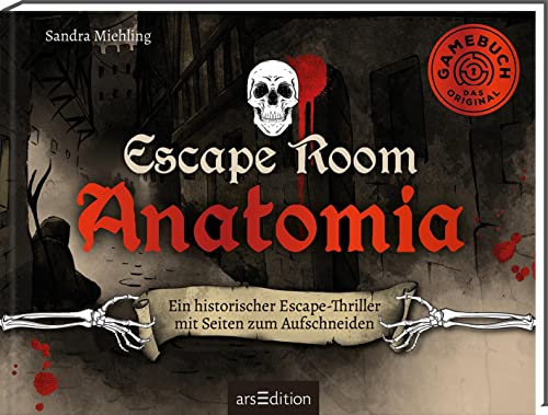 Escape Room. Anatomia: Ein historischer Escape-Thriller mit Seiten zum Aufschneiden | Löse 20 Rätsel und öffne den Ausgang von Ars Edition