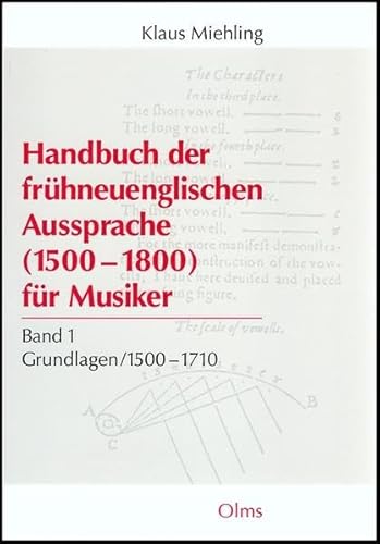 Handbuch der frühneuenglischen Aussprache für Musiker (1500-1800): 2 Bde. (Studien und Materialien zur Musikwissenschaft)