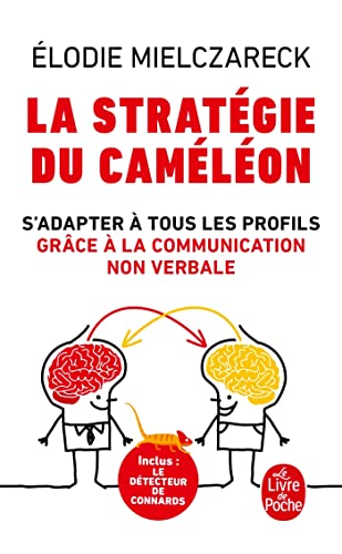 La Stratégie du Caméléon: S'adapter à tous les profils grâce à la communication non verbale von LGF