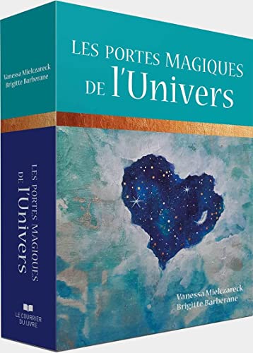Les Portes Magiques de l'Univers (coffret) - Cartes oracle pour manifester une vie magique: Cartes oracle pour manifester une vie magique. Avec 54 cartes von COURRIER LIVRE