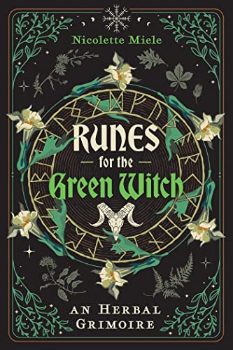 Runes for the Green Witch: An Herbal Grimoire (Sacred Planet) von Destiny Books