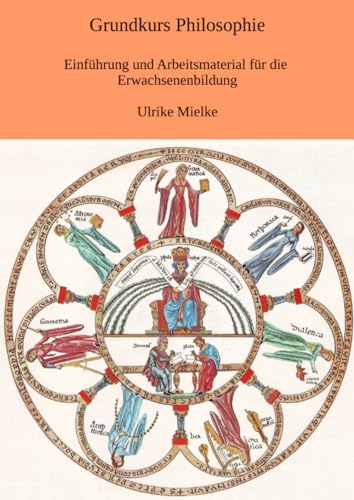 Grundkurs Philosophie: Einführung und Arbeitsmaterial für die Erwachsenenbildung