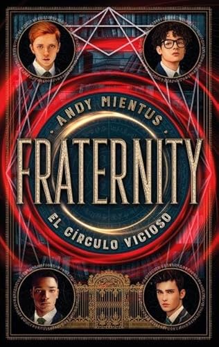 Fraternity: El Círculo Vicioso: El Círculo Vicioso/ the Vicious Circle (#Paranormal) von Puck