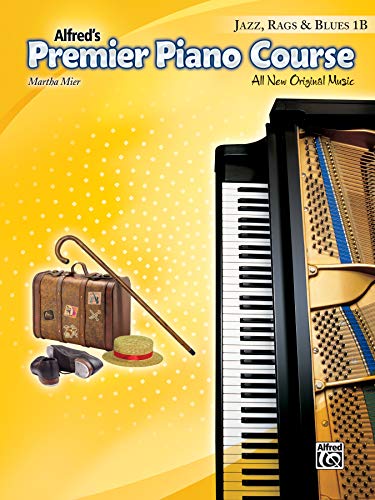 Premier Piano Course: Jazz, Rags & Blues Book 1B (Alfred's Premier Piano Course) von Alfred Music Publications