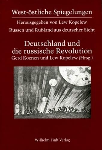 West-östliche Spiegelungen, Bd.5, Deutschland und die Russische Revolution 1917-1924 von Brill | Fink