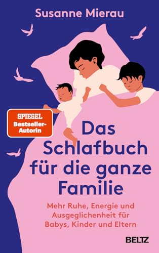 Das Schlafbuch für die ganze Familie: Mehr Ruhe, Energie und Ausgeglichenheit für Babys, Kinder und Eltern. Mit Audiodateien und Onlinematerial Das Schlafbuch für die ganze Familie: Mehr Ruhe, Energie und Ausgeglichenheit für Babys, Kinder und Eltern. Mit Audiodateien und Onlinematerial