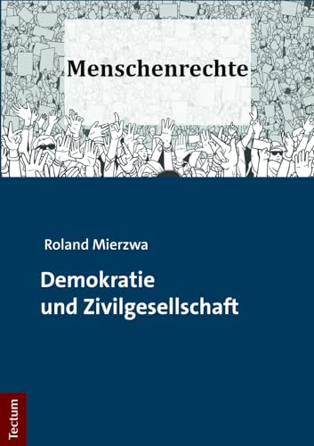 Demokratie und Zivilgesellschaft von Tectum