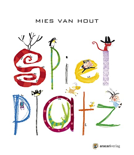 Spielplatz: Bilderbuch von aracari verlag ag