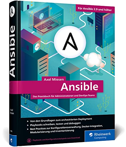 Ansible: Das Praxisbuch für Admins und DevOps-Teams von Rheinwerk Computing