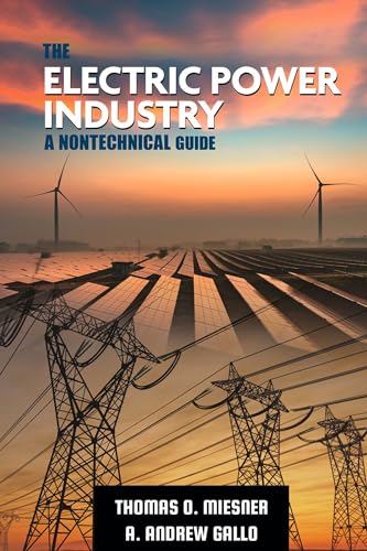 The Electric Power Industry: A Nontechnical Guide