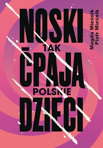 Noski. Tak ćpają polskie dzieci von Muza