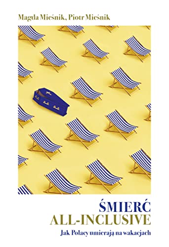 Śmierć all-inclusive: Jak Polacy umierają na wakacjach