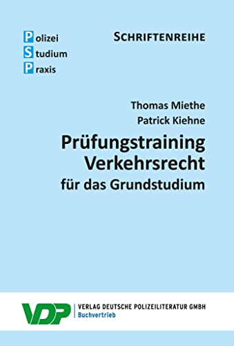 Prüfungstraining Verkehrsrecht für das Grundstudium (PSP Schriftenreihe)