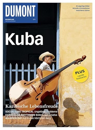 DuMont Bildatlas Kuba: Karibische Lebensfreude DuMont Bildatlas Kuba: Karibische Lebensfreude