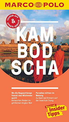 MARCO POLO Reiseführer Kambodscha: Reisen mit Insider-Tipps. Inkl. kostenloser Touren-App und Events&News MARCO POLO Reiseführer Kambodscha: Reisen mit Insider-Tipps. Inkl. kostenloser Touren-App und Events&News