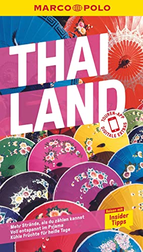 MARCO POLO Reiseführer Thailand: Reisen mit Insider-Tipps. Inklusive kostenloser Touren-App MARCO POLO Reiseführer Thailand: Reisen mit Insider-Tipps. Inklusive kostenloser Touren-App