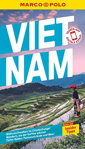 MARCO POLO Reiseführer Vietnam: Reisen mit Insider-Tipps. Inklusive kostenloser Touren-App MARCO POLO Reiseführer Vietnam: Reisen mit Insider-Tipps. Inklusive kostenloser Touren-App