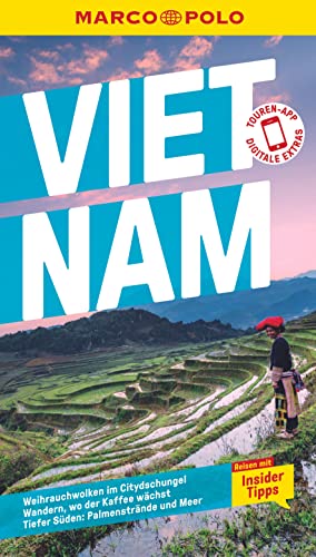 MARCO POLO Reiseführer Vietnam: Reisen mit Insider-Tipps. Inklusive kostenloser Touren-App