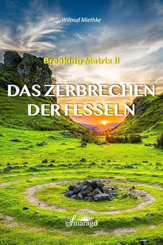 Das Zerbrechen der Fesseln: Breaking Matrix II