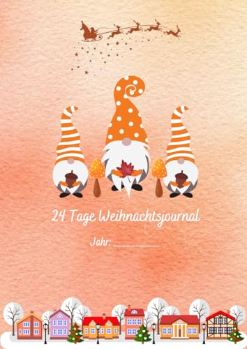 24 Tage Weihnachtsjournal von Eigenverlag