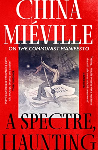 A Spectre, Haunting: On the Communist Manifesto von Apollo