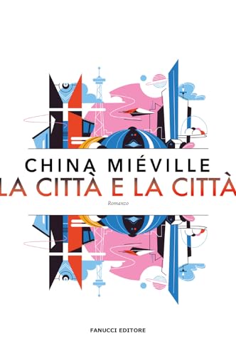 La città e la città (Narrativa)
