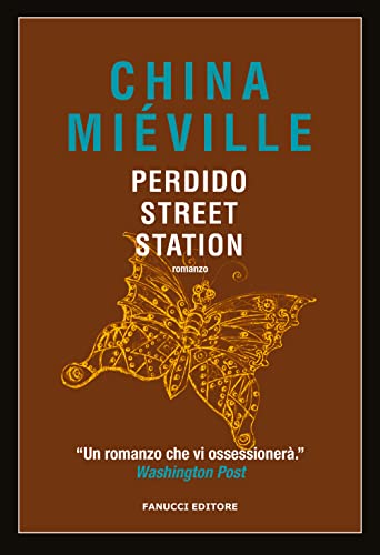 Perdido Street Station (Nuova tascabile) von Fanucci