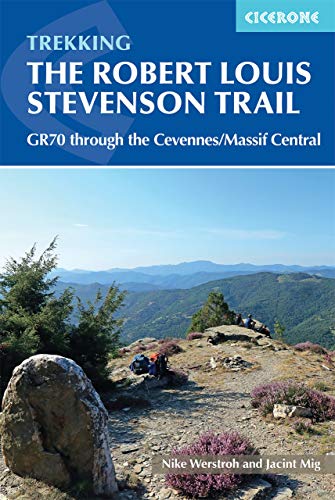 Trekking the Robert Louis Stevenson Trail: The GR70 through the Cevennes/Massif Central (Cicerone guidebooks) von Cicerone Press Ltd