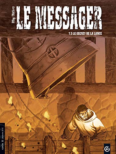 Le Messager - cycle 2 (vol. 02/3): Le secret de la lance von BAMBOO