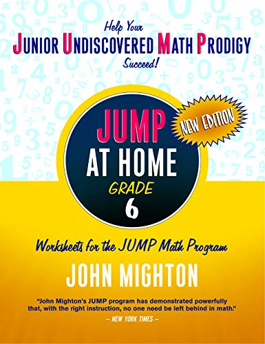 JUMP at Home Grade 6: Worksheets for the JUMP Math Program (JUMP at Home Math Workbooks)