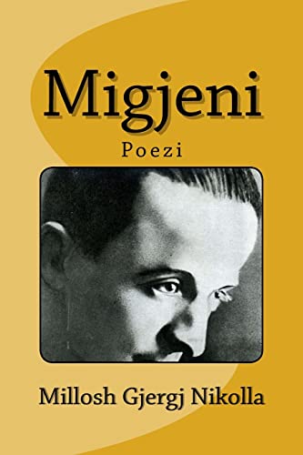 Migjeni: Millosh Gjergj Nikolla
