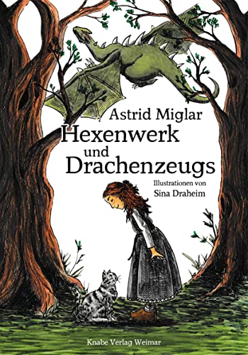 Hexenwerk und Drachenzeugs von Knabe Verlag Weimar