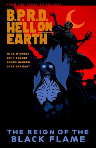 B.P.R.D. Hell on Earth Volume 9: The Reign of the Black Flame