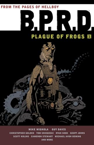 B.P.R.D.: Plague of Frogs Volume 1 von Dark Horse Books